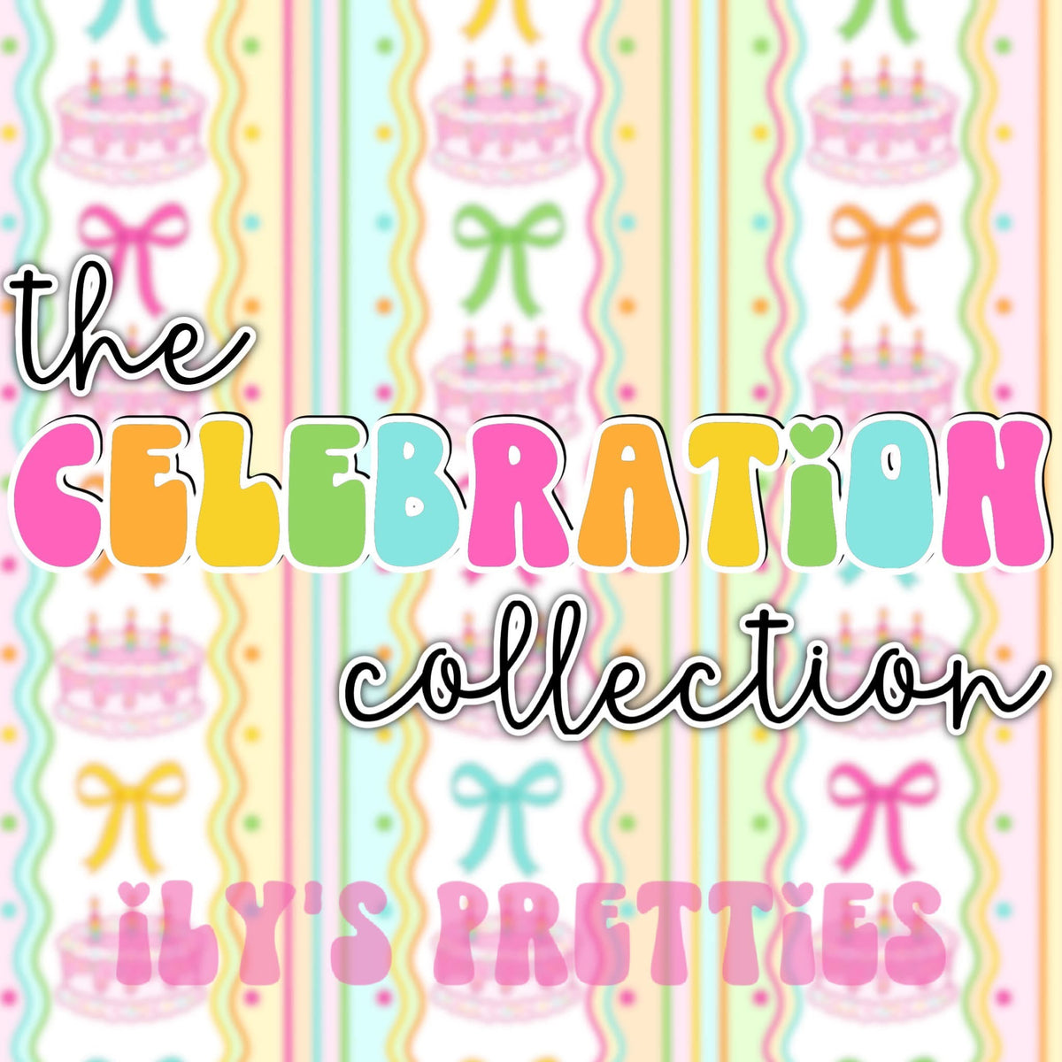 CELEBRATION COLLECTION