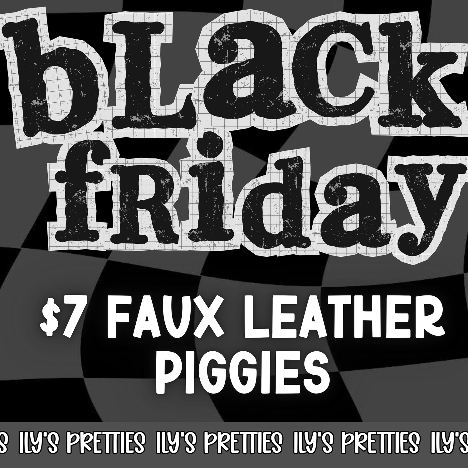 $7 FAUX LEATHER PIGGIES — BFD