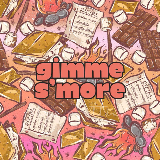 GIMME SMORE