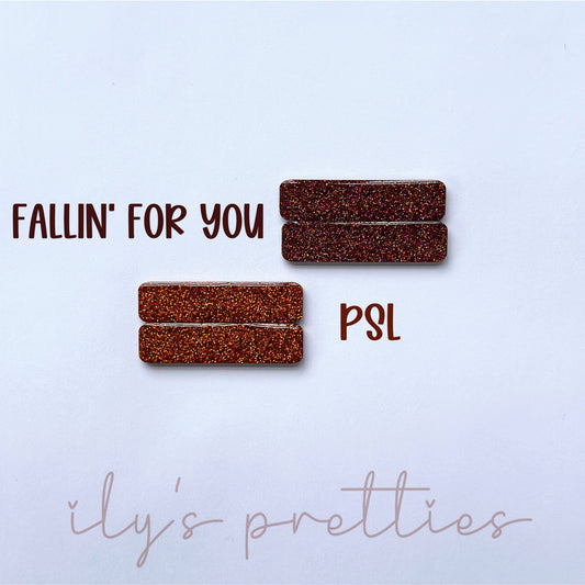 FALLIN’ FOR YOU — PSL