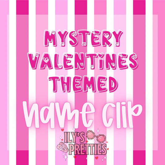 MYSTERY VDAY NAME CLIP